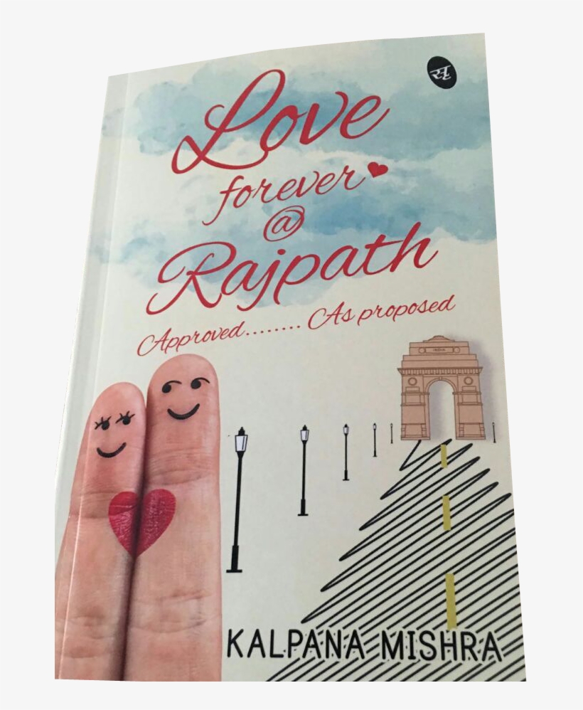 Love Forever @ Rajpath By Kalpana Mishra - Love Forever @rajpath [book], transparent png