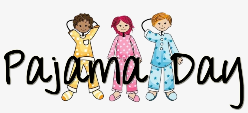 Pj Day Every Day By Daphne - Clip Art Pajama Day, transparent png