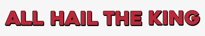 All Hail The King Image - Marvel One Shot All Hail The King Logo Png, transparent png