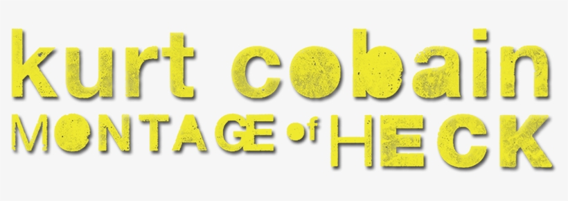 Montage Of Heck Image - Kurt Cobain Montage Of Heck Logo, transparent png