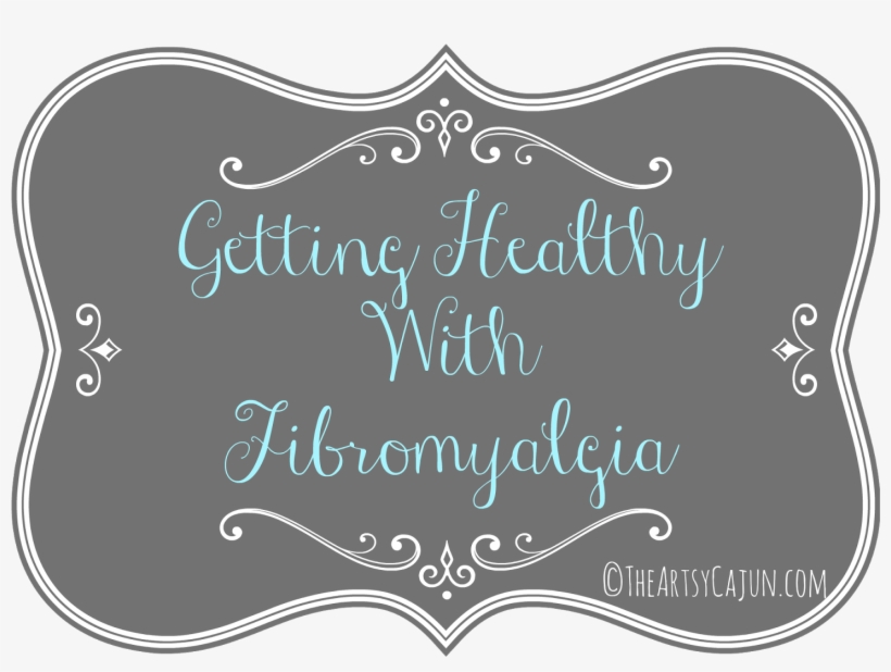 Getting Healthy With Fibromyalgia The Artsy Cajun Png - Every Day Is New Day To Change Your Life, transparent png
