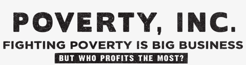 Poverty Inc, transparent png