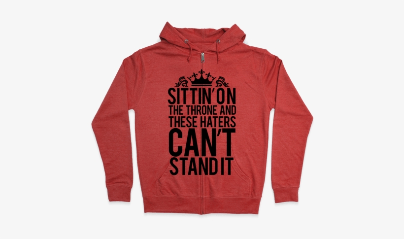 Sittin' On The Throne Zip Hoodie - Hoodie, transparent png