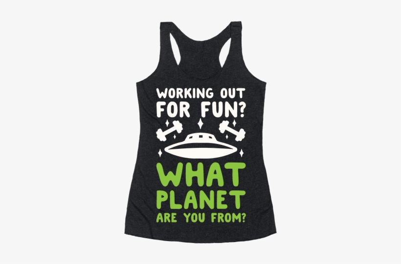 What Planet Are You From Racerback Tank Top - Partners In Wine Shirt, transparent png