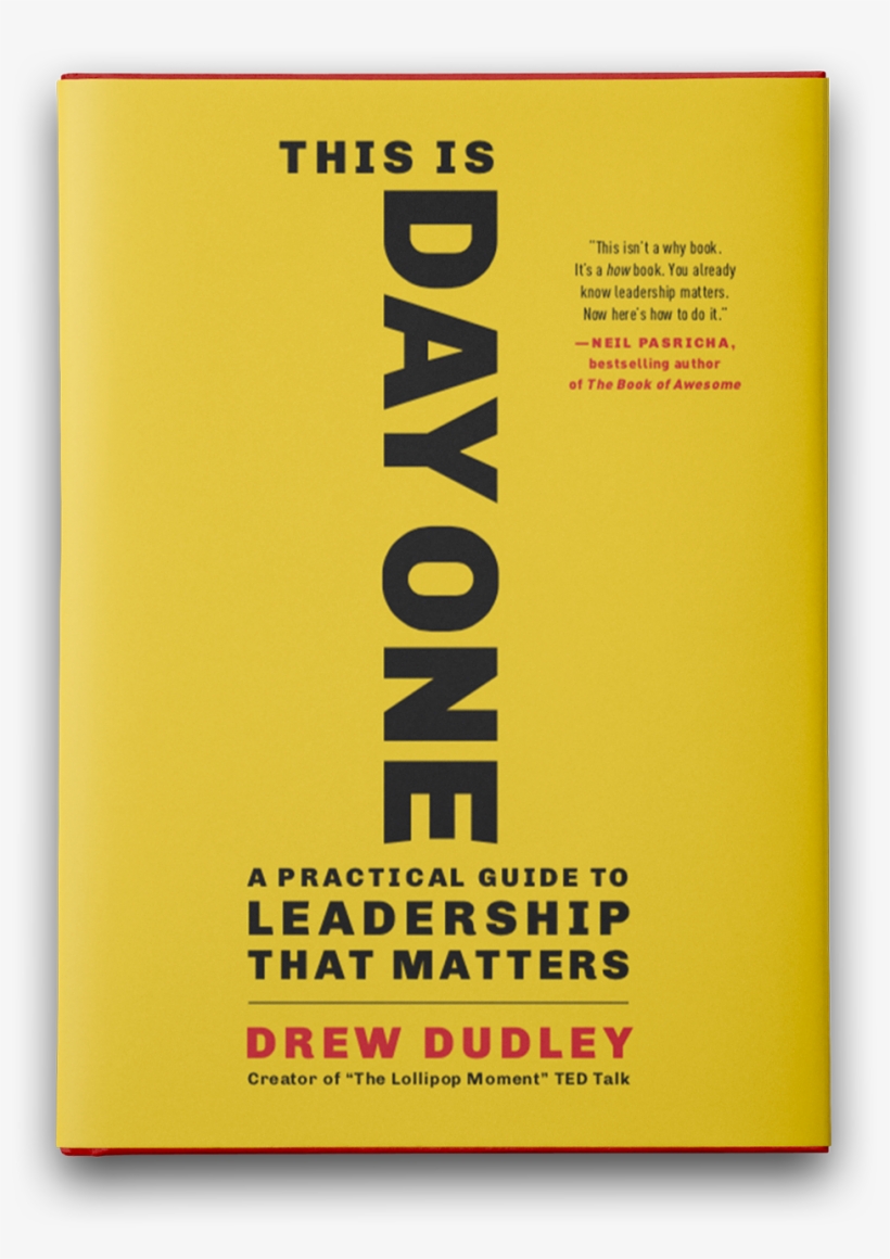 This Is Day One Day One Drew Dudley 954x1304 PNG Download PNGkit