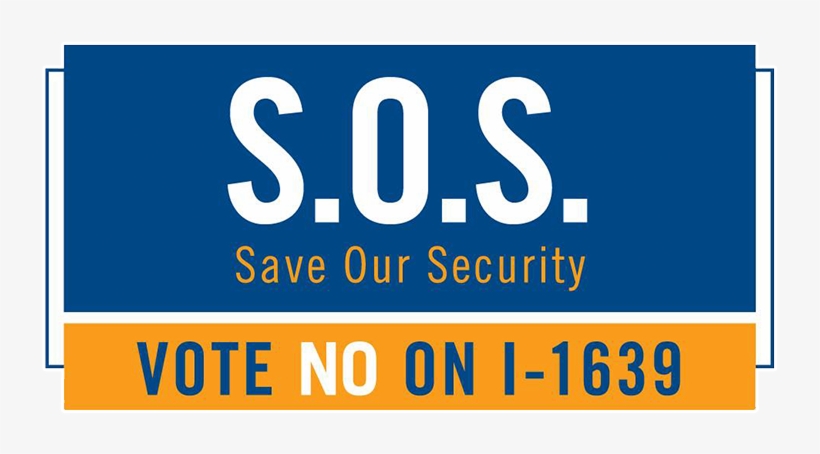 Save Our Security - Vote No On I 1639, transparent png