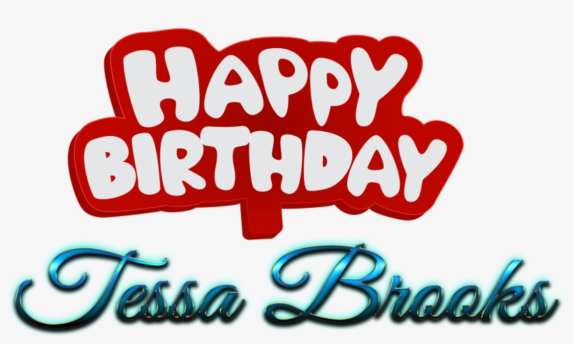 Tessa Brooks Happy Birthday Name Logo - Happy Birthday Name Png, transparent png