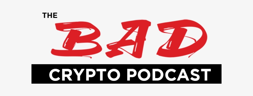 Media - Bad Crypto Podcast, transparent png