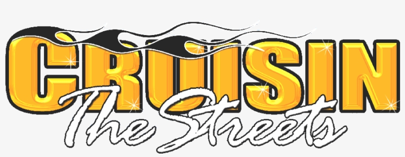 Cruisin' The Streets Website Logo - Cruisin The Streets, transparent png