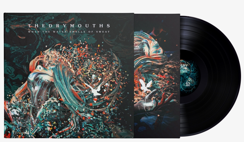 The Dry Mouths- "when The Water Smells Of Sweat" Vinilo - When The Water Smells Of Sweat, transparent png