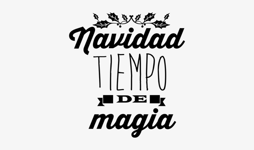 Vinilo Decorativo Navidad Tiempo Magia - Cafe Marita, transparent png