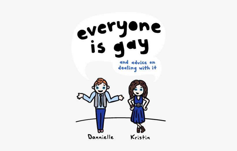 Everyone Is Gay Offers Love, Sex, And Sexuality Advice - Cartoon, transparent png