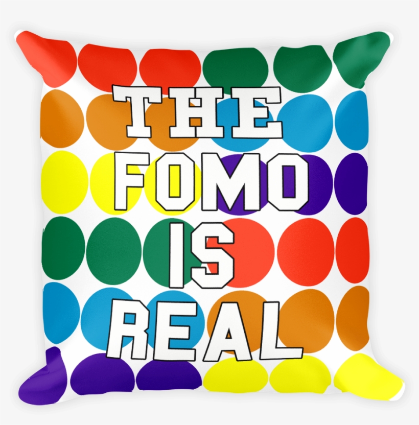 The Fomo Is Real Throw Pillow, transparent png