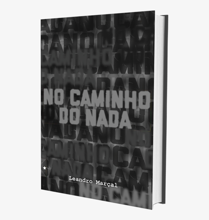 No Caminho Do Nada, De Leandro Marçal - Monochrome, transparent png