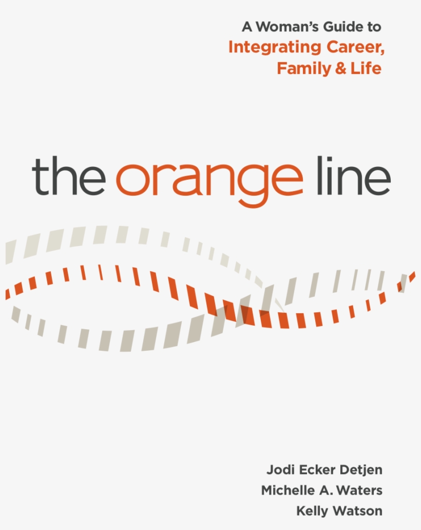 Olcover - Orange Line: A Woman's Guide To Integrating Career,, transparent png
