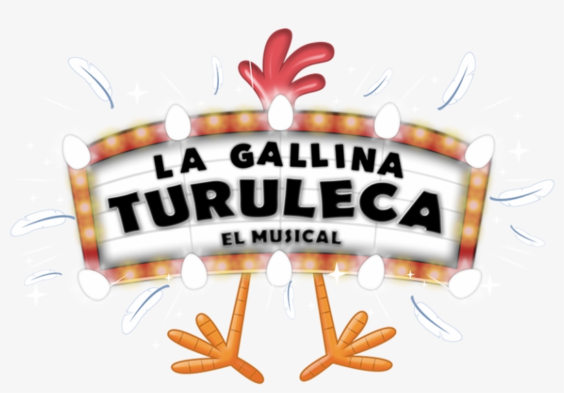 La Gallina Turuleca - Musical Theatre, transparent png