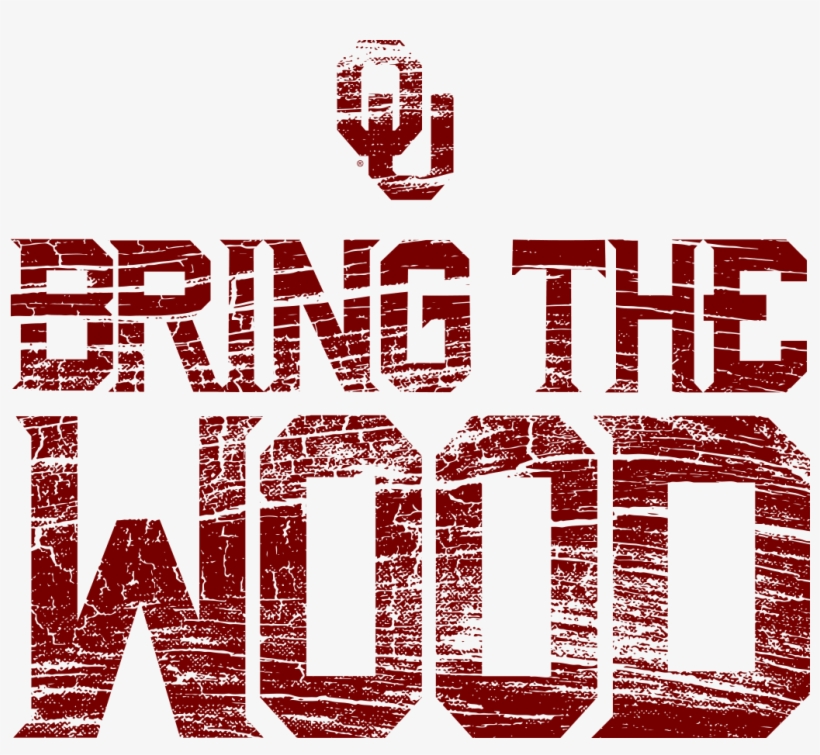 Oklahoma Football 2014 - Ou Bring The Wood, transparent png