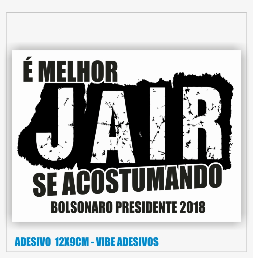 Curtido Curtir Compartilhar - Bolsonaro 2018, transparent png