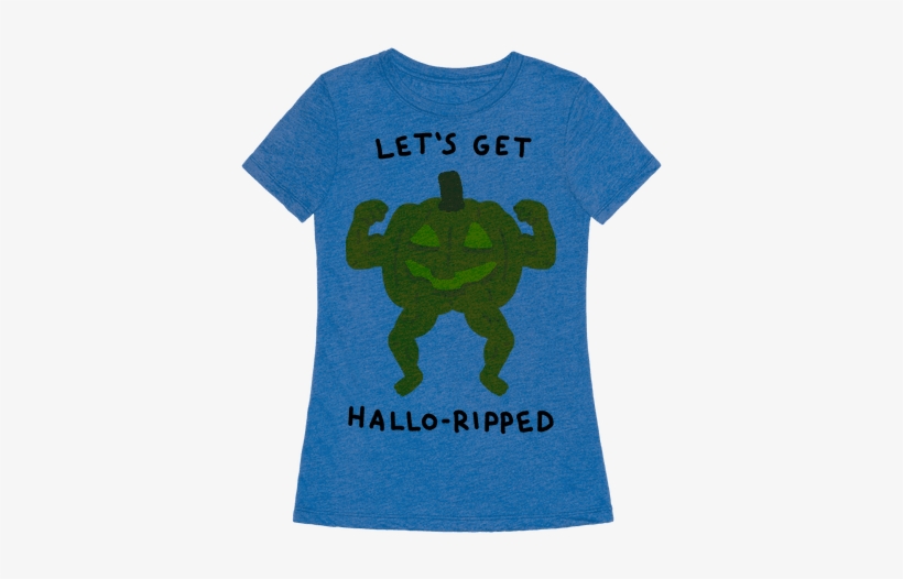 Let's Get Hallo Ripped - T-shirt, transparent png