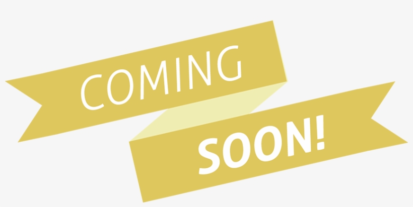 Coming Soon Tsp - Coming Soon, transparent png