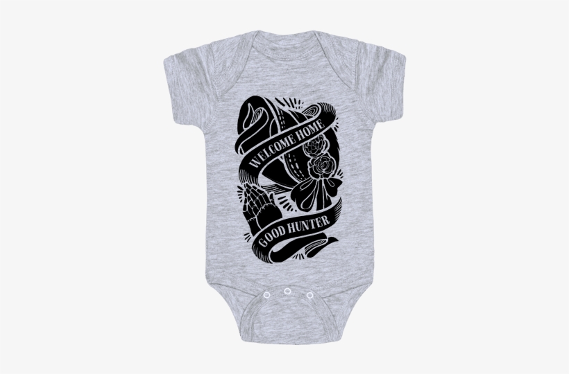 Welcome Home Good Hunter Baby Onesy - Bloodborne Shirt, transparent png