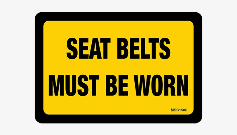 Seat Belts Must Be Worn Decal - Fasten Your Seatbelt Sign, transparent png