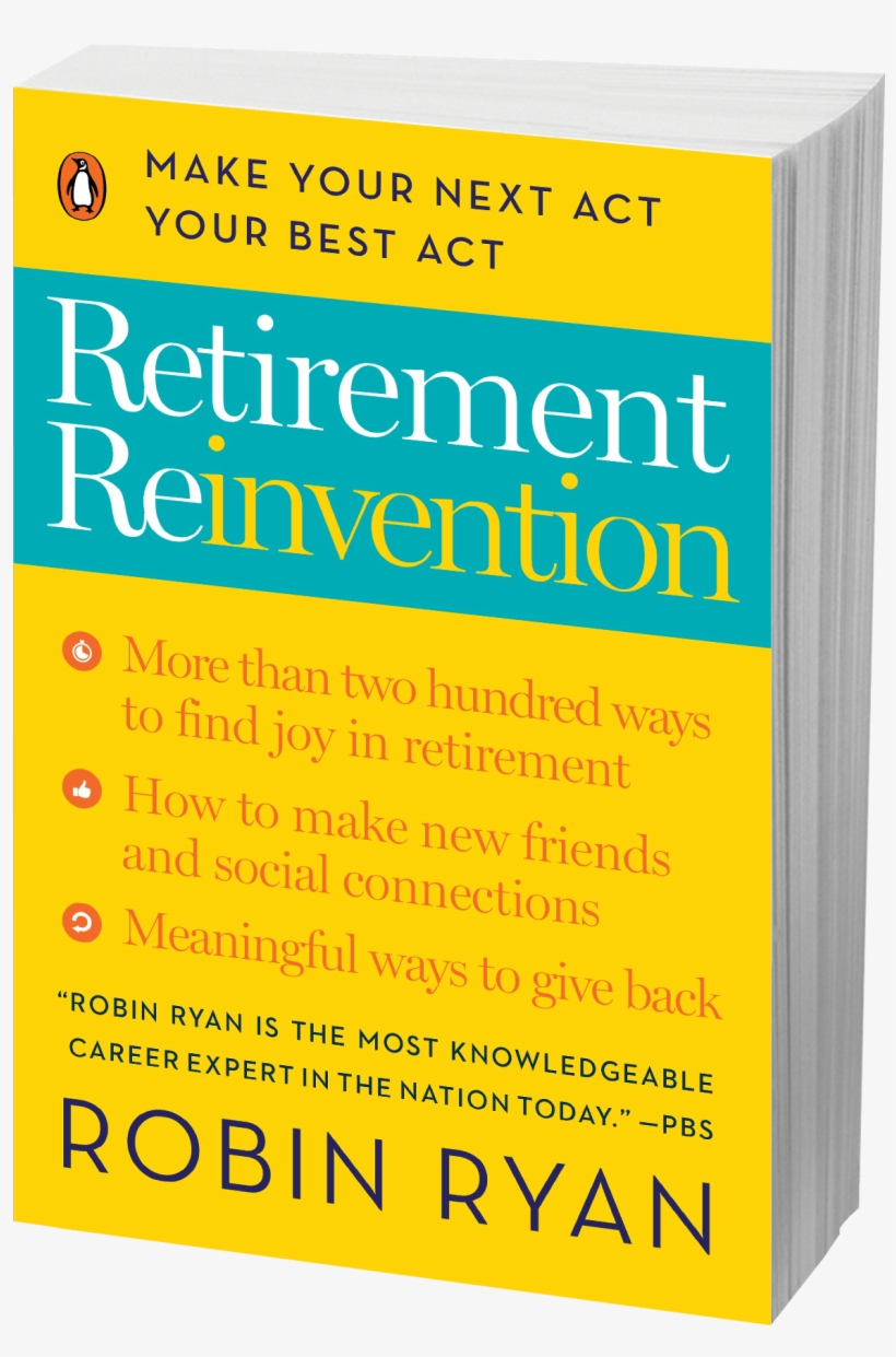 And Get Instant Access To Robin's Retirement Resources - Retirement Reinvention: Making The Most Of The Next, transparent png