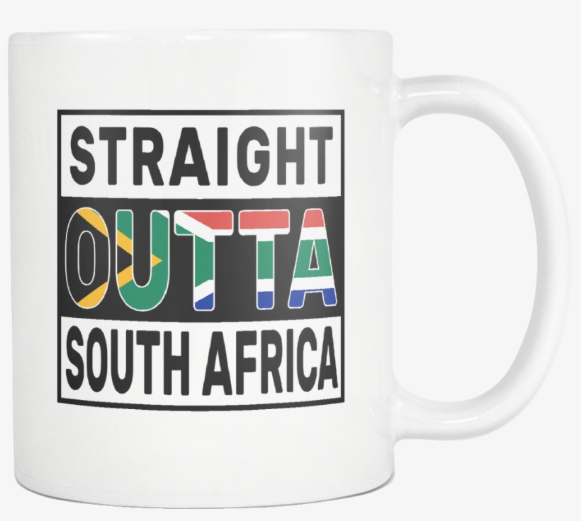 Straight Outta South Africa - Mug, transparent png