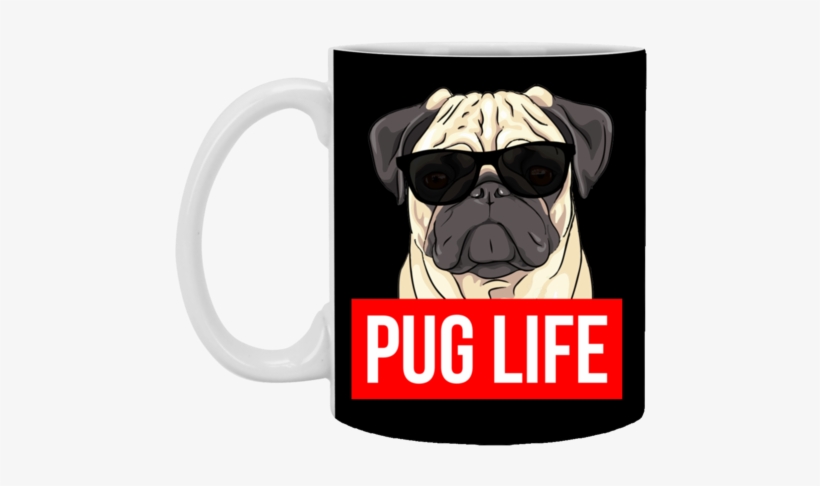 Pug Life 11 Oz - T-shirt, transparent png