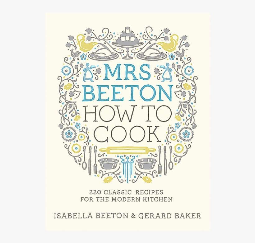 Mrs Beeton How To Cook By Isabella Beeton, transparent png