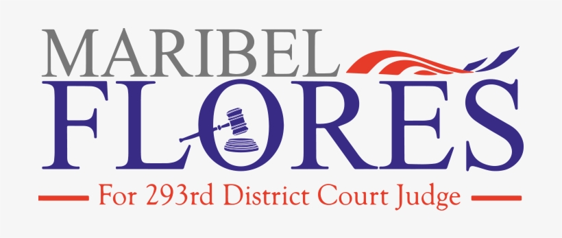 Maribel Flores For District Judge - Hellyer, transparent png