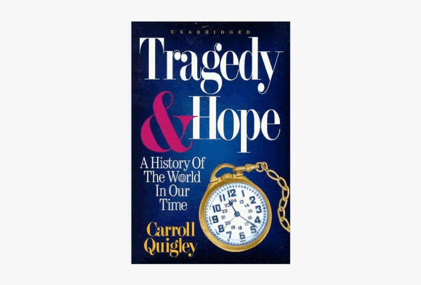 Carroll Quigley Tragedy And Hope, transparent png