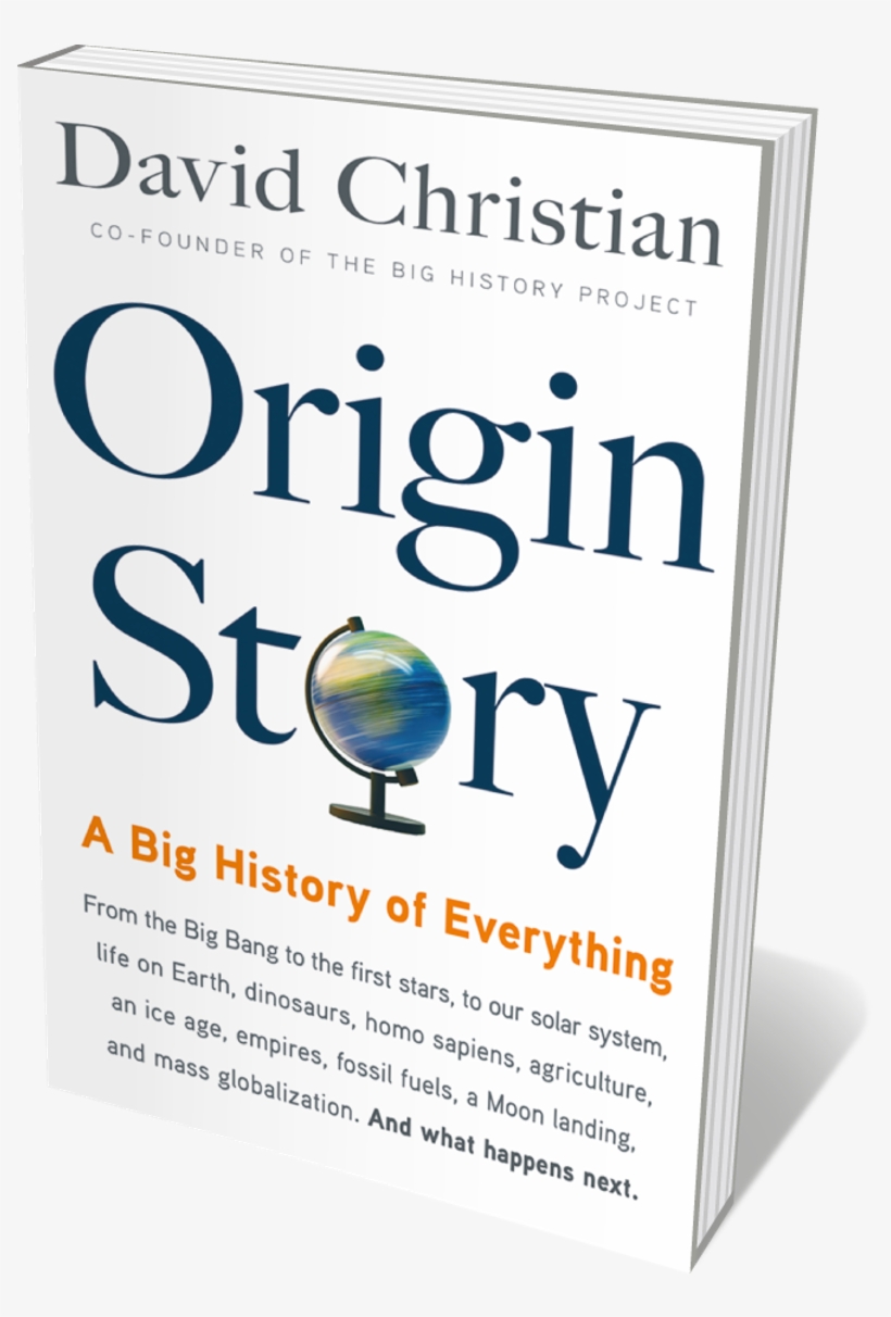 Book Jacket 'origin Story' - Origin Story A Big History Of Everything David Christian, transparent png