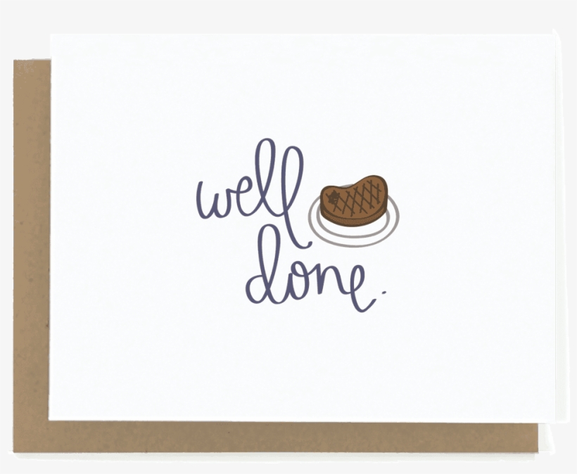 Well Done Steak Congrats Card - Fathers Day Pickle Cards, transparent png