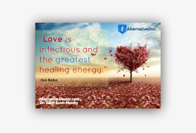 What Is Your Greatest Healing Power Quote On Healing - Love Is The Greatest Healing Energy, transparent png