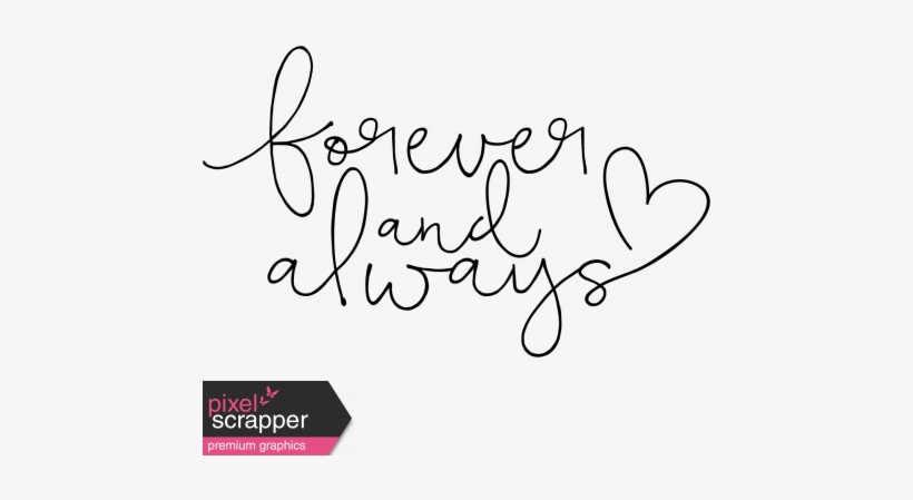 Anniversary Word Art - Forever And Always Png, transparent png
