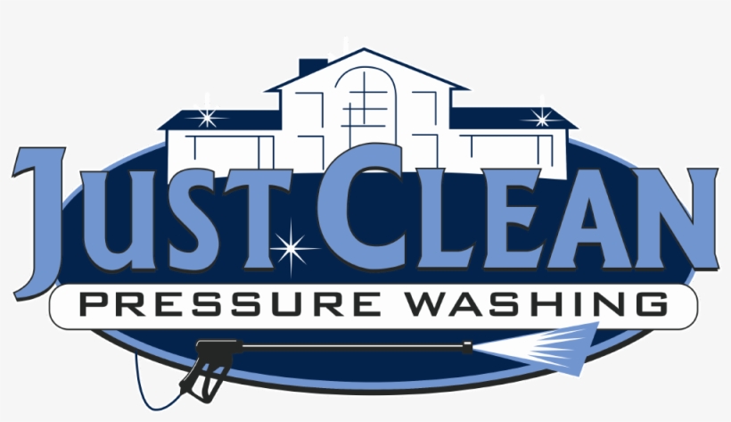 Just Clean Pressure Washing- Restore The Feeling Of - Just Clean Pressure Washing, Inc, transparent png