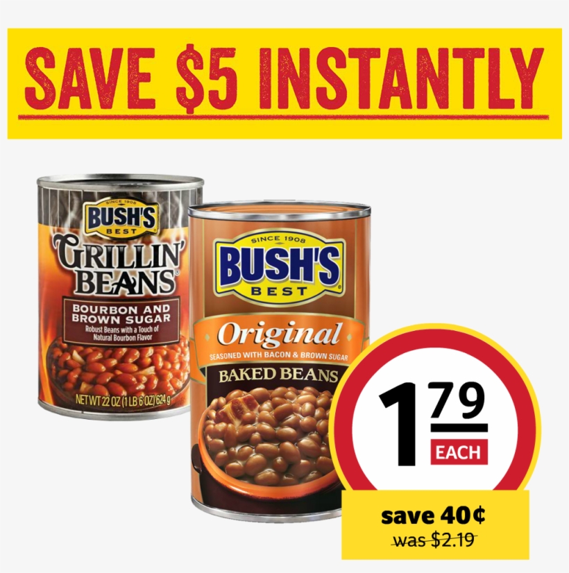 Get More Out Of Your Shopping By Saving $5 Instantly - Bushs Bourbon And Brown Sugar Grillin Beans, transparent png