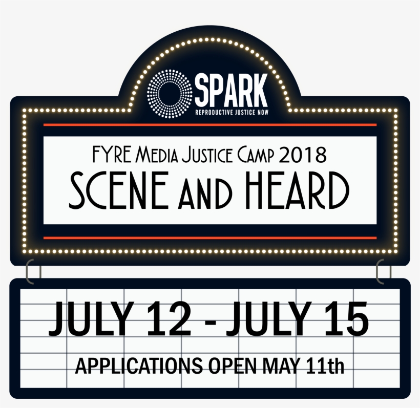 Save The Date For Fyre Media Justice Camp 2018 Spark, transparent png