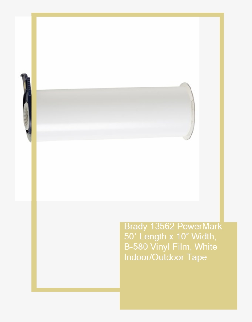 Brady 13562 Powermark 50′ Length X 10″ Width, B-580 - Cylinder, transparent png