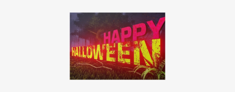 Glowing Happy Halloween Text In The Dark Forest 1 Poster - Halloween, transparent png