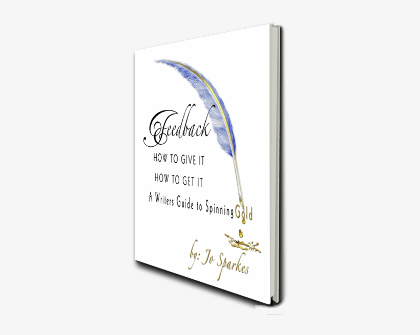 Feedback - - Feedback How To Give It How To Get It: A Writer's Guide, transparent png