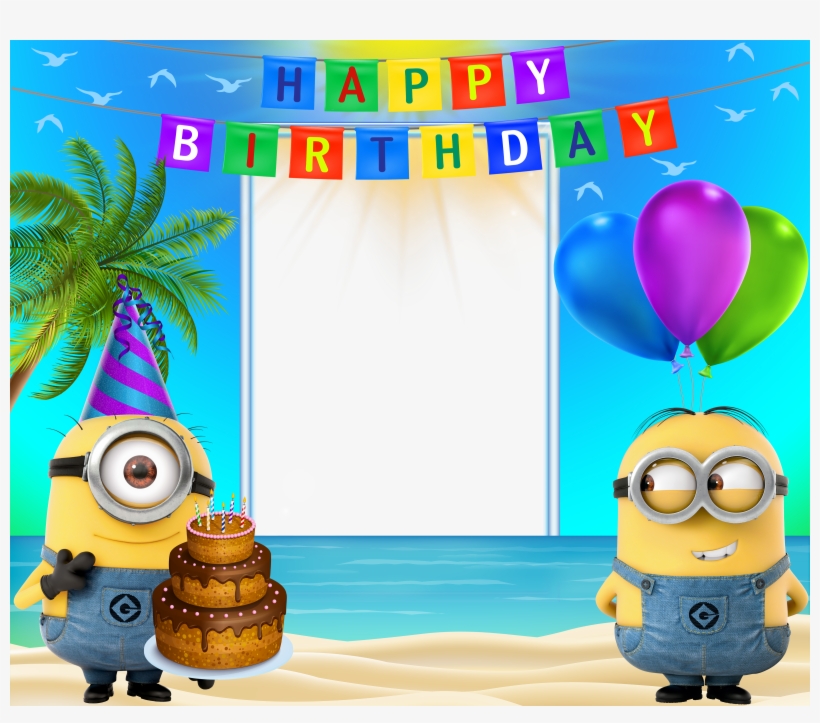 Happy Birthday Transparent Frame With Minions - Minions Happy Birthday Frame, transparent png