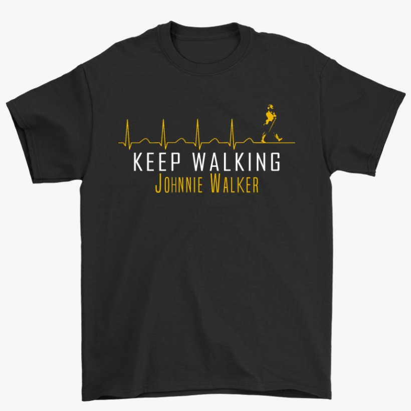 Keep Walking Johnnie Walker In My Heartbeat Shirts - Janus Films Shirt, transparent png