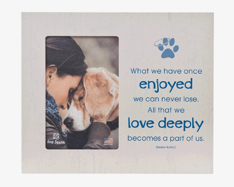 What We Have Once Enjoyed - Memorial Picture Frame For Dog, transparent png