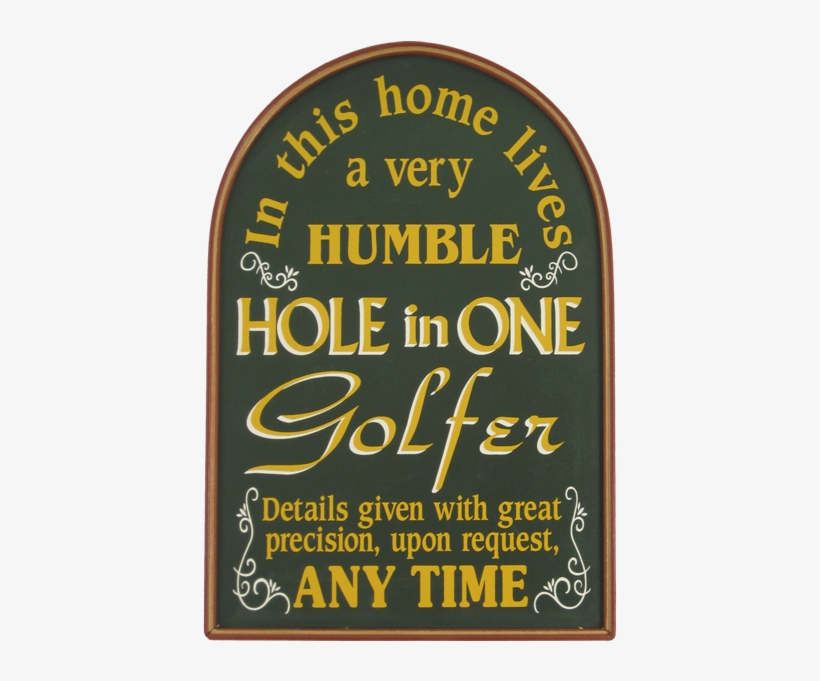 Hole In One Wall Decor - Golf A Hole In One, transparent png