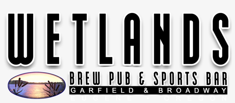 Wetlands Brew Pub And Sports Bar - Wetlands Brew Pub & Sports Bar, transparent png
