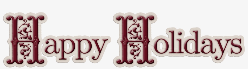 Christmas, Happy Holidays Clip Art - Birthday, transparent png