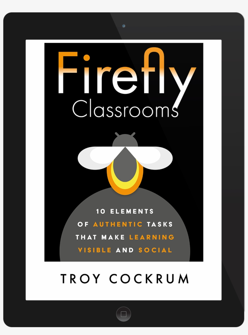 Book Cover - Firefly Classroom: 10 Elements Of Authentic Tasks That, transparent png