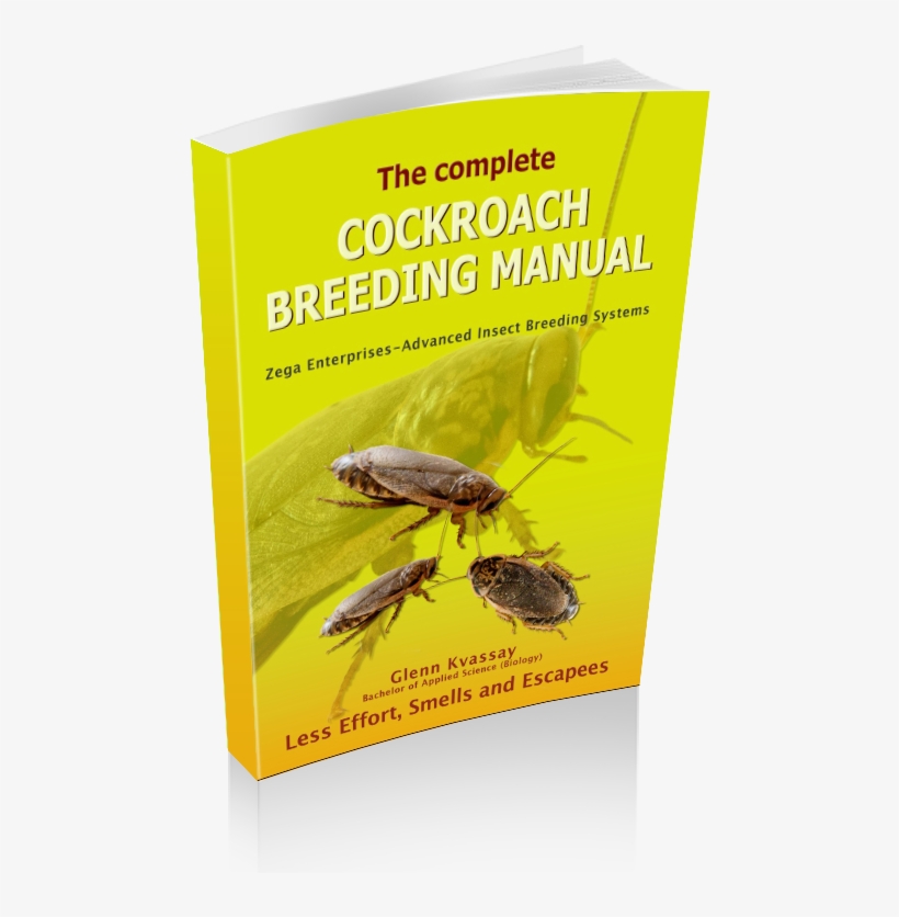 Breeding Cockroaches With Less Effort Smells And Escapees - Complete Cockroach Breeding Manual By Mr Glenn Kvassay, transparent png